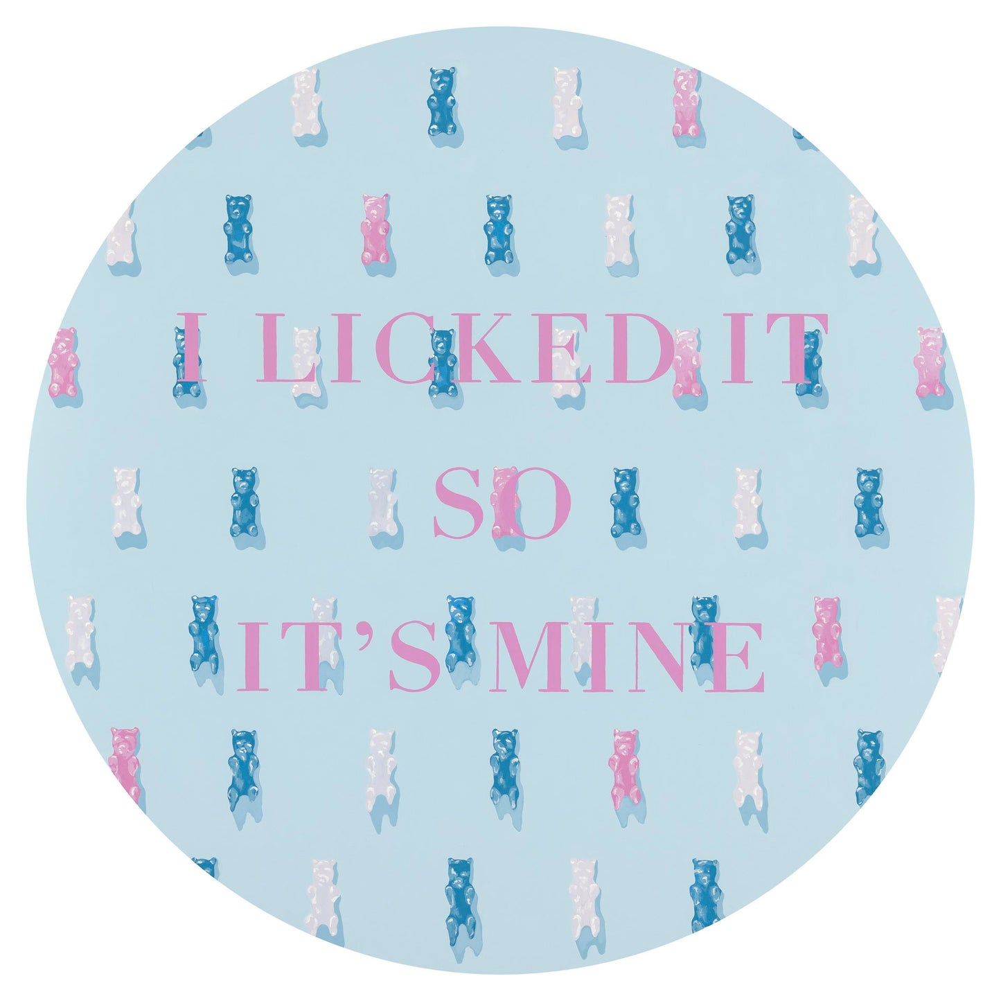 I Licked It So It's Mine Sticker